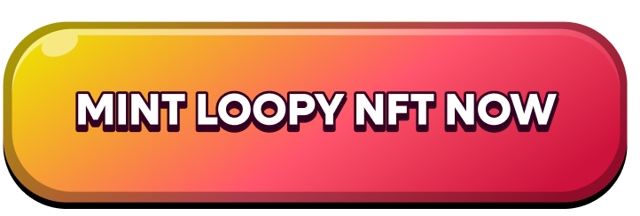 mint loopy nft now
